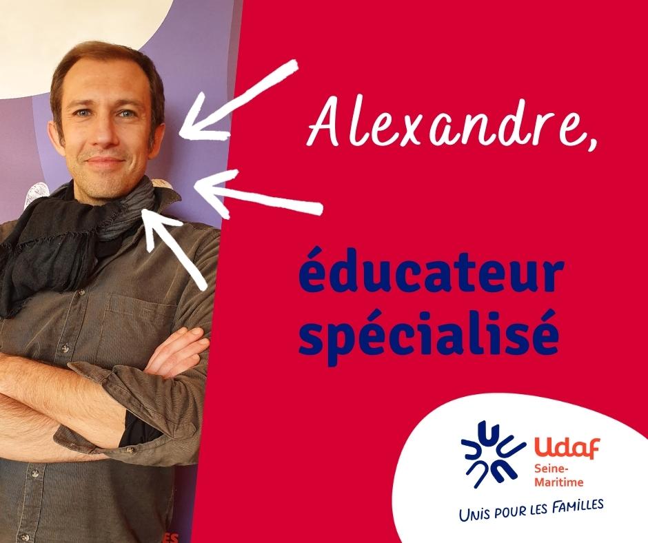 Alexandre était éducateur spécialisé