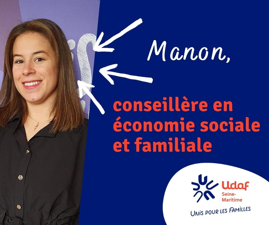 Manon était conseillère en économie sociale et familiale
